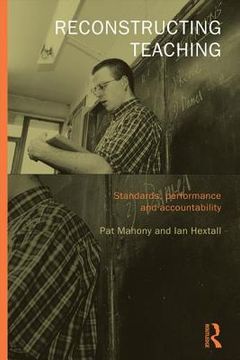 portada reconstructing teaching: standards, performance and accountability (en Inglés)
