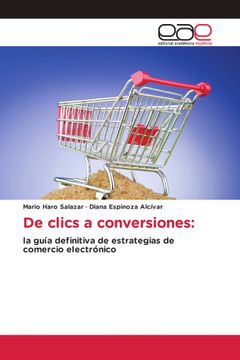 portada De clics a conversiones:. la guía definitiva de estrategias de comercio electrónico