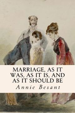 portada Marriage, As It Was, As It Is, And As It Should Be (en Inglés)