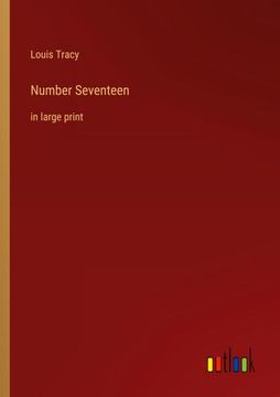 portada Number Seventeen: in large print (en Inglés)