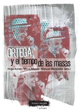 portada Ortega y el Tiempo de las Masas