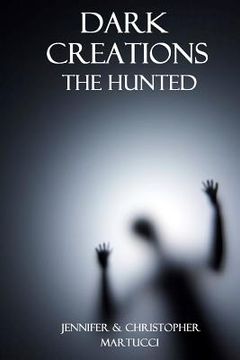 portada dark creations: the hunted (en Inglés)