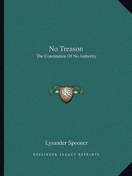 portada no treason: the constitution of no authority (en Inglés)