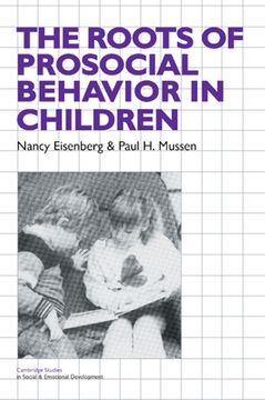 portada The Roots of Prosocial Behavior in Children Paperback (Cambridge Studies in Social and Emotional Development) (en Inglés)