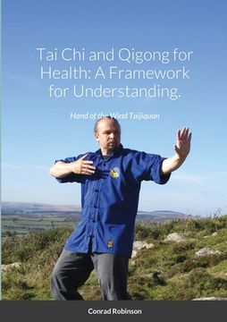 portada Tai Chi and Qigong for Health: A Framework for Understanding.