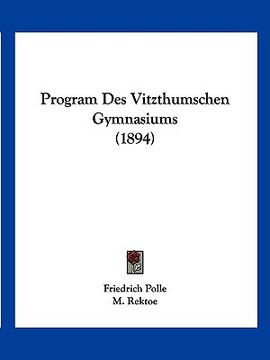 portada Program Des Vitzthumschen Gymnasiums (1894) (en Alemán)