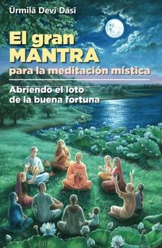 portada El gran mantra para la meditación mística: Abriendo el loto de la buena fortuna (in Spanish)