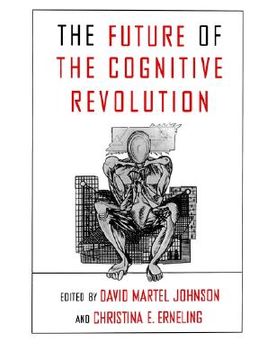 portada the future of the cognitive revolution (en Inglés)