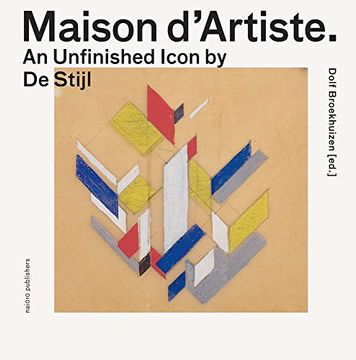 portada Maison D'artiste: An Unfinished Icon by de Stijl (in English)