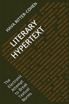portada Literary Hypertext: The Electronic Attempt to Break Textual Norms (in English)