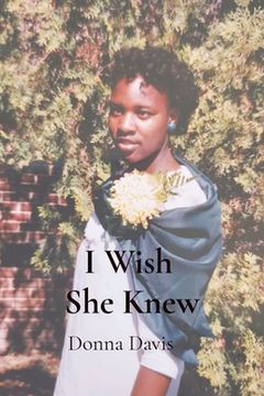 portada I Wish She Knew: Lessons Learned on Life's Journey