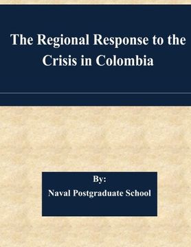 portada The Regional Response to the Crisis in Colombia
