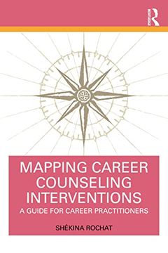 portada Mapping Career Counseling Interventions: A Guide for Career Practitioners (en Inglés)