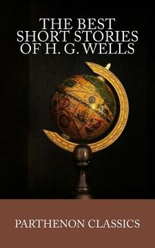 portada The Best Short Stories of H.G. Wells (en Inglés)