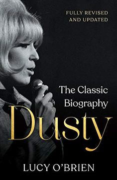 portada Dusty: The Classic Biography 