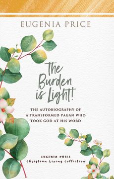 portada The Burden is Light (in English)
