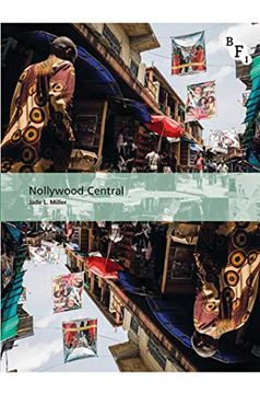 portada Nollywood Central: The Nigerian Videofilm Industry (International Screen Industries) (in English)