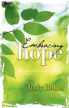 portada embracing hope - a grief processing journal (en Inglés)