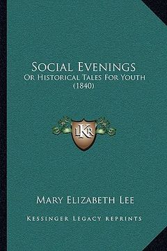 portada social evenings: or historical tales for youth (1840) (en Inglés)