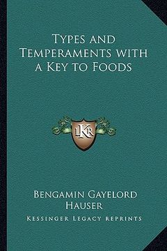 portada types and temperaments with a key to foods (en Inglés)