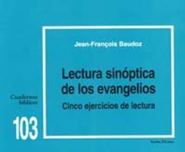 portada Lectura sinóptica de los evangelios: Cinco ejercicios de lectura (in Spanish)