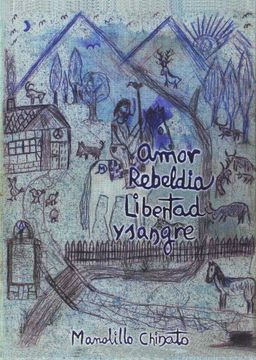 portada Amor Rebeldia Libertad y Sangre (in Spanish)