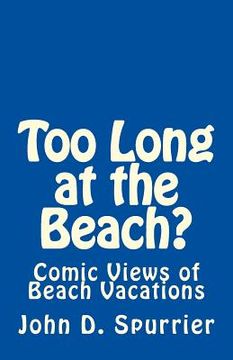 portada Too Long at the Beach?: Comic Views of Beach Vacations