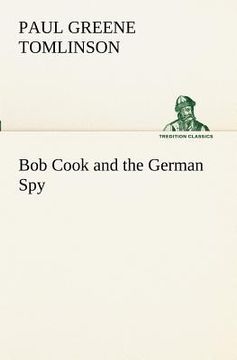 portada bob cook and the german spy (en Inglés)