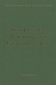portada post-conflict rebuilding and international law