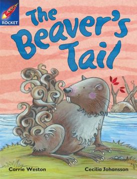 portada Rigby Star Independent Purple Reader 1 the Beaver'S Tail (en Inglés)
