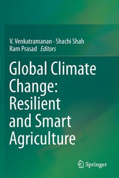 portada Global Climate Change: Resilient and Smart Agriculture (en Inglés)