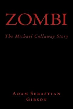portada Zombi (The Michael Callaway Story) (en Inglés)
