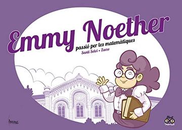 portada Emmy Noether, Passió per les Matemàtiques (in Spanish)