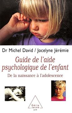 portada Guide de L'aide Psychologique de L'enfant: De la Naissance à L'adolescence