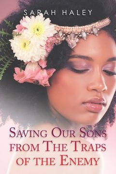 portada Saving Our Sons from the Traps of the Enemy (en Inglés)