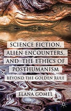 portada Science Fiction, Alien Encounters, and the Ethics of Posthumanism (en Inglés)