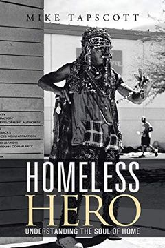 portada Homeless Hero: Understanding the Soul of Home (en Inglés)