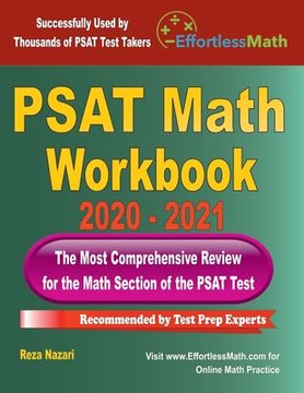 portada PSAT Math Workbook 2020 - 2021: The Most Comprehensive Review for the PSAT Math Test (en Inglés)