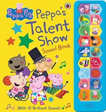 portada Peppa Pig: Peppa'S Talent Show: Noisy Sound Book 