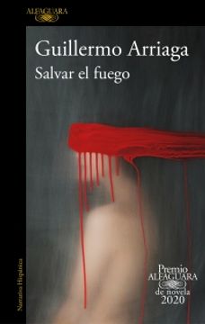 portada Salvar el fuego (Premio Alfaguara de novela 2020)
