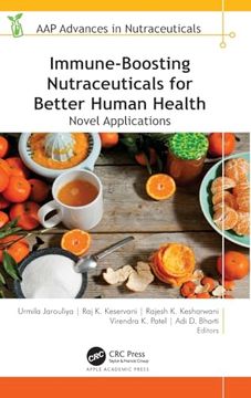 portada Immune-Boosting Nutraceuticals for Better Human Health: Novel Applications (Aap Advances in Nutraceuticals)