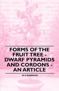 portada forms of the fruit tree - dwarf pyramids and cordons - an article