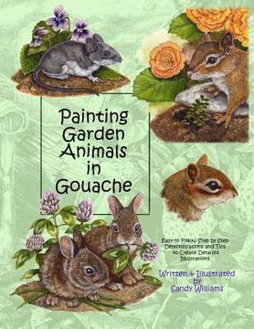 portada Painting Garden Animals in Gouache (en Inglés)