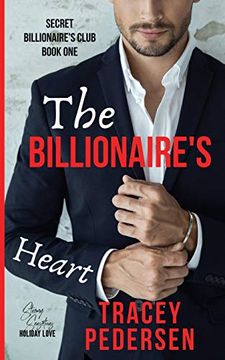 portada The Billionaire's Heart: Steamy Sensations Romance (Secret Billionaire's Club) (en Inglés)