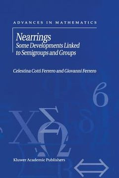 portada nearrings: some developments linked to semigroups and groups (in English)