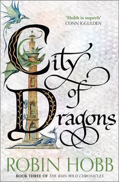 portada City of Dragons (The Rain Wild Chronicles)