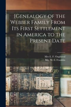 portada [Genealogy of the Webber Family From Its First Settlement in America to the Present Date