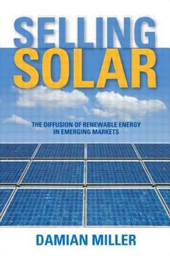 selling solar,the diffusion of renewable energy in emerging markets