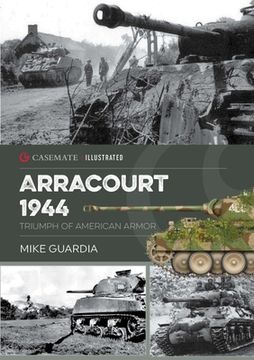portada Arracourt 1944: Triumph of American Armor (en Inglés)