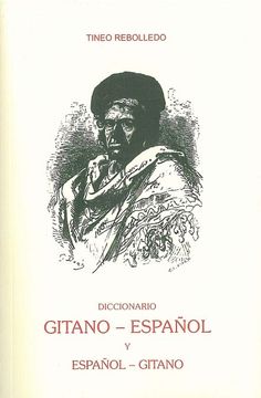 portada Diccionario Gitano-Español y Español-Gitano (Ed. Facsimil de la e d. De 1909)